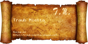 Traub Mietta névjegykártya